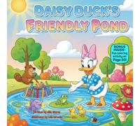 Daisy Duck’s Friendly Pond: A Rhyming Picture Book About Sharing Space, Speaking Up, and Kind Friendship