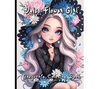 Daisy Flower Girl Greyscale Coloring Book: Beautiful Designs for Relaxation and Creative Coloring.