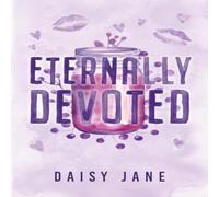 Daisy Jane Eternally Devoted Paperback Book Daisy Jane Multicolor