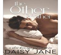 Daisy Jane The Other Brother: A Slow Burn Age Gap Romance Paperback Book Daisy Jane Multicolor