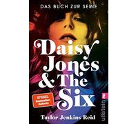 Daisy Jones and The Six: Roman | Das aufregends, Reid.