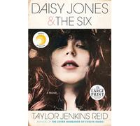 Daisy Jones & The Six: A Novel