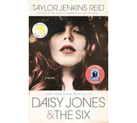 Daisy Jones & the Six: Reese's Book Club: a novel (California dream (crossover) serie, 2)