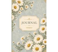Daisy Journal: Beautiful Floral Design in Vintage Blue, Use for Writing, Journaling, Notes, Gratitude & Daily Reflection | 6 x 9 | 180 Lined Pages