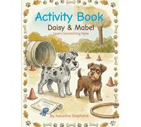Daisy & Mabel Learn Something New - Activity Book: An English Activity Book for Children (Daisy & Mabel - Learn English Through Stories)