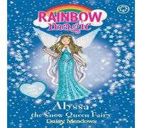 Daisy Meadows Rainbow Magic: Alyssa the Snow Queen Fairy Paperback Book Daisy Meadows Multicolor