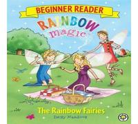 Daisy Meadows Rainbow Magic Beginner Reader: The Rainbow Fairies Paperback Book Daisy Meadows Multicolor