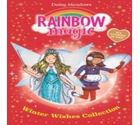 Daisy Meadows Rainbow Magic: Winter Wishes Collection : Six Stories in One Daisy Meadows Multicolor