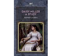 Daisy Miller: A Study