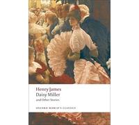 Daisy Miller and Other Stories – Oxford World's Classics (Oxford University Press)