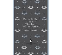 Daisy Miller and The Turn of the Screw