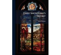 Daisy Snowflake's Secret