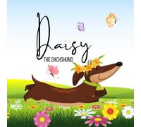 Daisy The Dachshund
