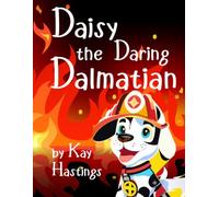 Daisy the Daring Dalmatian
