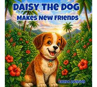 Daisy The Dog Makes New Friends