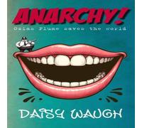 Daisy Waugh ANARCHY Paperback Book Daisy Waugh Multicolor