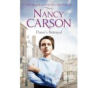 DAISY'S BETRAYAL: A Gripping Historical Family Saga of Romance and Suspense