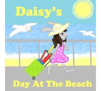 Daisy's Day at the Beach (Daisy's Adventures)