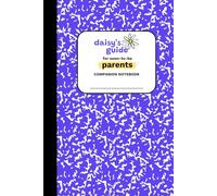 Daisy's Guide for Soon-To-Be Parents - Companion Notebook [Purple]: Private Partner Journal for Notes, Ideas, and Reflections | Works with Daisy’s ... Capture Your Thoughts Before Shared Decisions