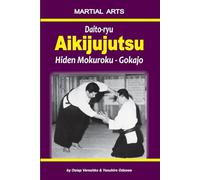 Daito-ryu Aikijujutsu: Hiden Mokuroku - Gokajo