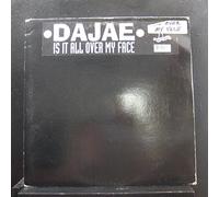 DajaÃ© - Is It All Over My Face