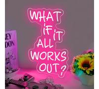 DAKABUKA What if it All Works Out Neon Sign Positive Pink LED Neon Sign Wall Decor for Party Bar Room Personalized Gifts for daughters friends girls