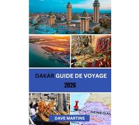 Dakar Guide de voyage 2026