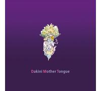 Dakini Mother Tongue by Various Artists (2015-08-03)