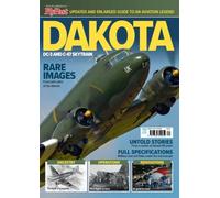 Dakota: (DC-3 and C-47 Skytrain)