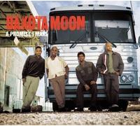 Dakota Moon - A Promise I Make/