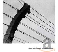 Dakota Suite - Songs For A Barbed Wire Fence