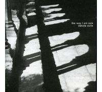 Dakota Suite - The Way I Am Sick