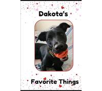 Dakota's Favorite Things (The Rescue Series)