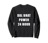 Dal Bhat Power 24 Hour Nepal India Funny Gift Sweatshirt