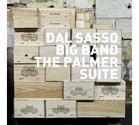 Dal Sasso Big Band Feat. Christophe Dal Sasso - The Palmer Suite