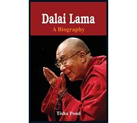 Dalai Lama: A Biography