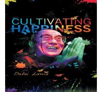 Dalai Lama Cultiving Happiness Paperback Book Dalai Lama Multicolor