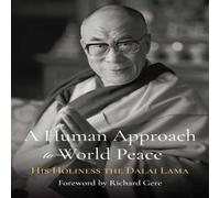 Dalai Lama Human Approach to World Peace Special Edition Hardback Book Dalai Lama Multicolor
