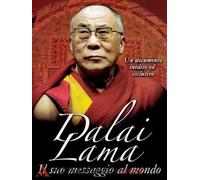Dalai Lama - Il Suo Messaggio Al Mondo [DVD] (No English version)