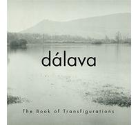 Dalava - The Book Of Transfigurations