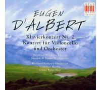 D'albert, E. - Concerto Piano 2/Concerto Cello