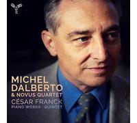 Michel Dalberto - César Franck: Piano Works/Quintet