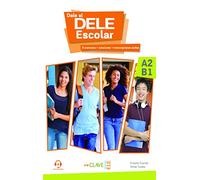 Dale al DELE Escolar: Libro A2-B1 + audio descargable