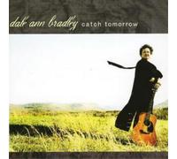 Dale Ann Bradley - Catch Tomorrow
