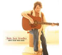 Dale Ann Bradley - Don't Turn Your Back
