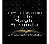 Dale Carnegie How To Put Magic In The Magic Formula Paperback Book Dale Carnegie Multicolor