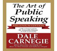 Dale Carnegie The Art of Public Speaking - Millenium Edition Paperback Book Dale Carnegie Multicolor
