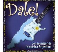 Dale!: Con lo Mejor de La Musica Argentina