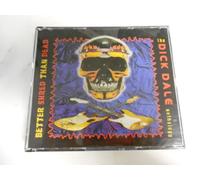 Dale, Dick - Better Shred Than Dead : The Dick Dale Anthology