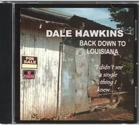 Dale Hawkins - Back Down To Louisiana
